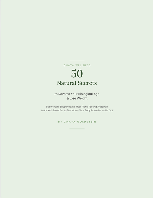 50 Natural Secrets to Reverse Your Biological Age & Lose Weight